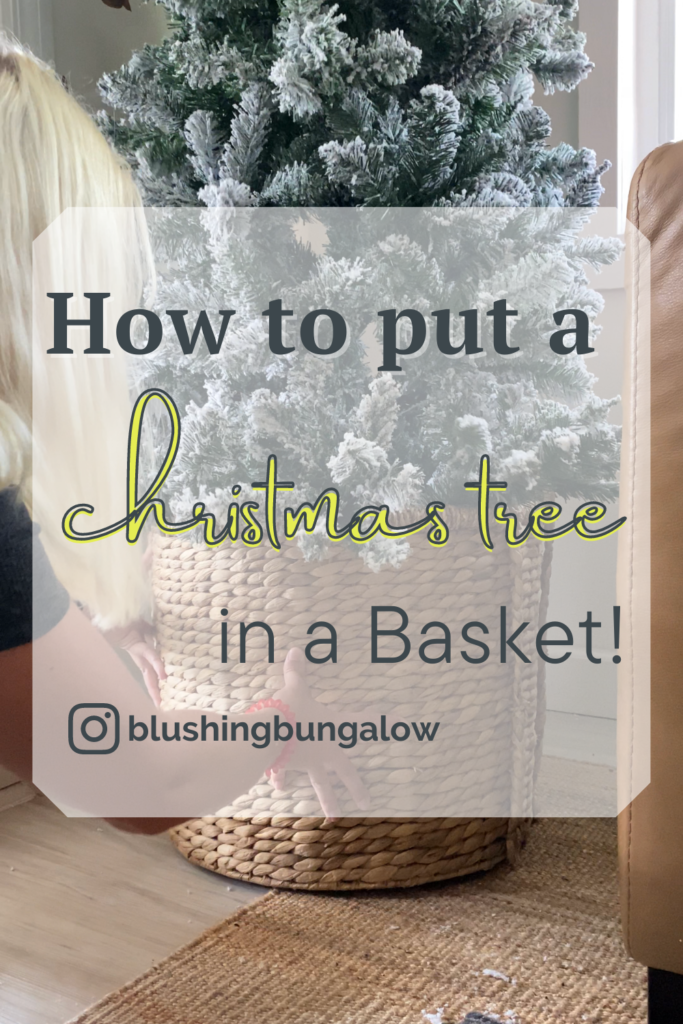 How To Put A Christmas Tree In Basket